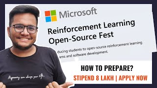 Microsoft Reinforcement Open Source Fest | 8 Lakh Stipend | Last Date 