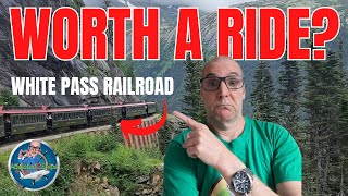 Norwegian Encore: Skagway -  Experiencing the WHITE PASS RAILROAD!