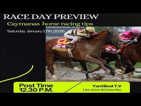 RACE DAY PREVIEW SATURDAY JANUARY 17th. 2026.| Tips on Caymanas horse racing.