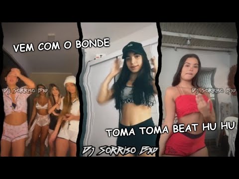 VEM COM O BONDE X TOMA TOMA  BEAT HUHU (DJ SORRISO BXD)