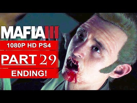 MAFIA 3 Ending Gameplay Walkthrough Part 29 [1080p HD PS4] - No Commentary