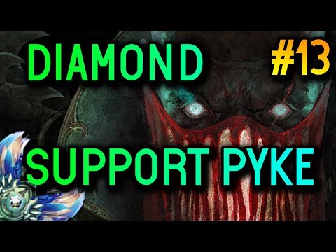 SUPPORT PYKE S8 Diamond Full Gameplay #13 - League of Legends