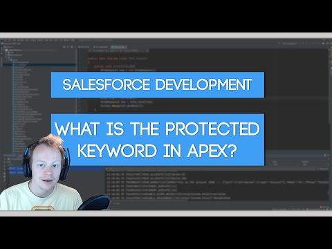 Salesforce Apex Master Class (Ep. 24) - When to use the Protected Keyword In Apex