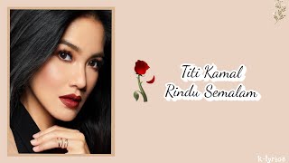 Download lagu Titi Kamal - Rindu Semalam (Lyrics) mp3 Download lagu Titi Kamal - Rindu Semalam (Lyrics) mp3