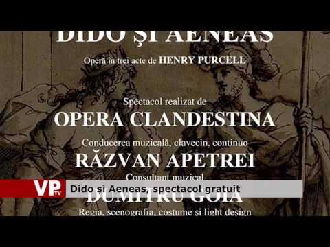 Dido și Aeneas, spectacol gratuit