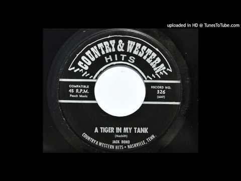Jack Bond - A Tiger In My Tank (Country & Western Hits 326) [1965 rockabilly]
