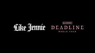 Download lagu JENNIE - with the IE (Way Up) Outro Clear Ver.   Like JENNIE [DEADLINE World Tour Studio Version] mp3