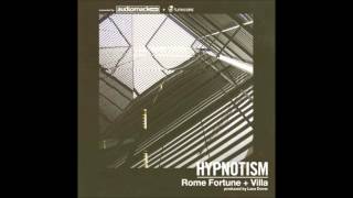 Rome Fortune ft  Villa   Hypnotism