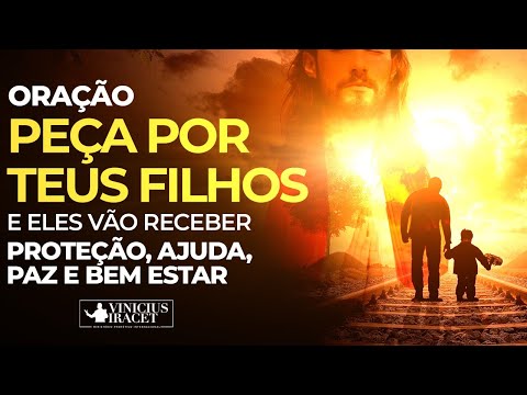 ORAÇÃO PELAS CRIANÇAS E FILHOS PARA PROTEÇÃO, AJUDA, PAZ E BEM-ESTAR