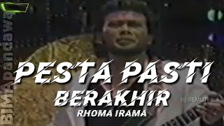 Download lagu RHOMA IRAMA _ PESTA PASTI BERAKHIR mp3