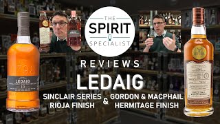 The Spirit Specialist reviews Ledaig Sinclair Series and Connoisseurs Choice Hermitage Finish