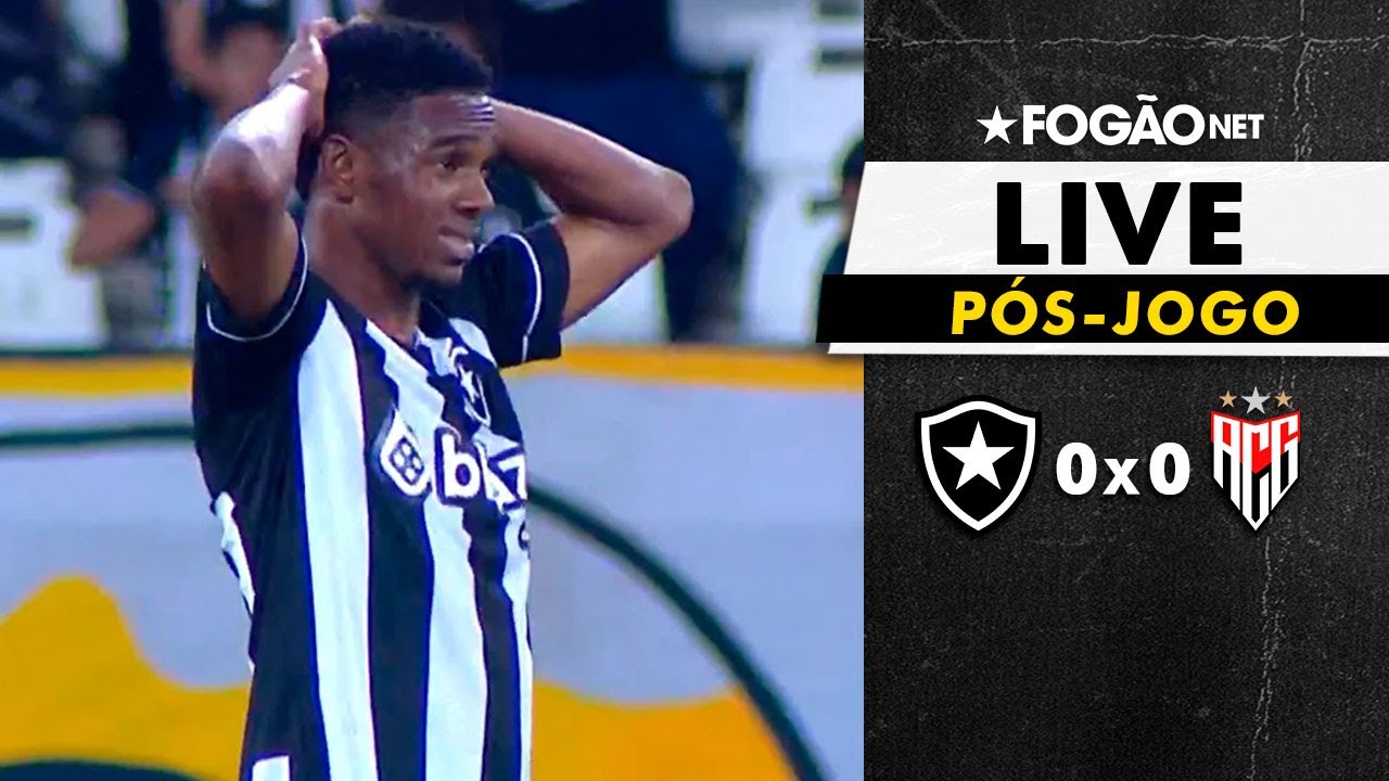 LIVE | Pós-jogo de Botafogo 0x0 Atlético-GO e a repercussão de mais um resultado ruim em casa