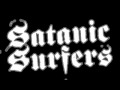 Satanic Surfers - Satanic Surfers