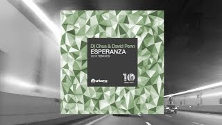 DJ Chus & David Penn - Esperanza (Rober Gaez & Virolo Remix) Urbana Recordings