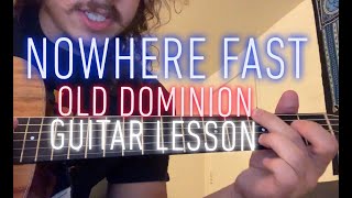 Nowhere Fast - Old Dominion - guitar lesson