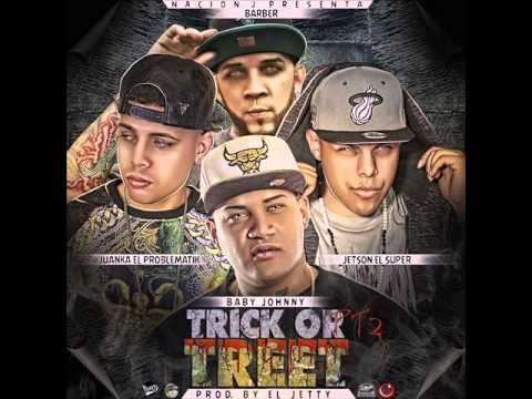 Baby Johnny, Jetson El Super, Juanka El Problematik Y Barber Viernes 13 – Trick Or Treet (Parte 2).