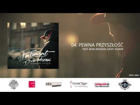 04. Hyziu - Pewna Przyszłość (feat. Bogu Bogdan, Cichy, Kazior) prod. Uraz