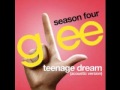 Glee - Teenage Dream (New Version) (DOWNLOAD ...