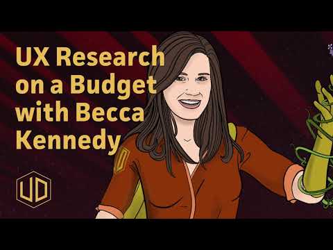 054: UX Research on a Budget with Becca Kennedy