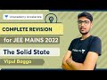 Complete Revision - JEE Mains 2022 | The Solid State | JEE Chemistry | Vipul Bagga | Accelerate