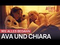 Die Ganze Liebesgeschichte Von Ava Und Chiara ️ Alles Was Zählt