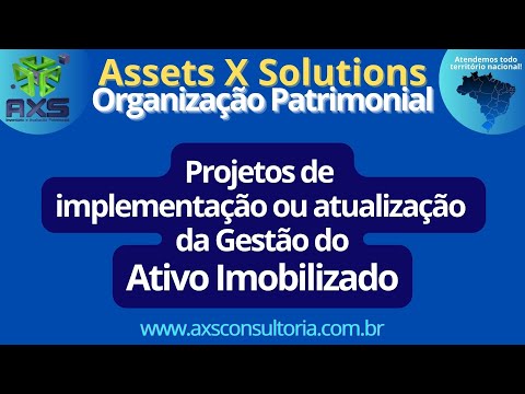 Organização do Ativo Imobilizado - Implementação base Zero ou Atualização do Ativo Imobilizado! Consultoria Empresarial Passivo Bancário Ativo Imobilizado Ativo Fixo