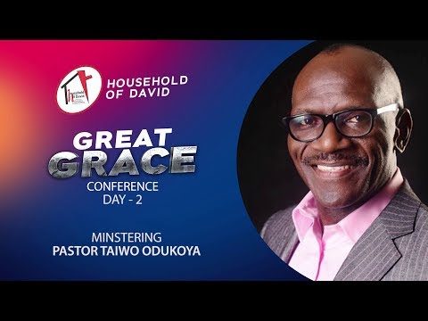 Great Grace Conference - Day 2 | Pastor Taiwo Odukoya