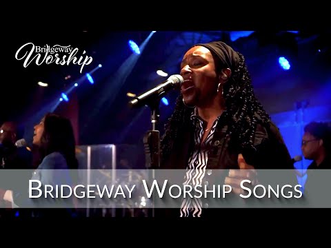 Bridgeway Worship Songs - 04/25/2021