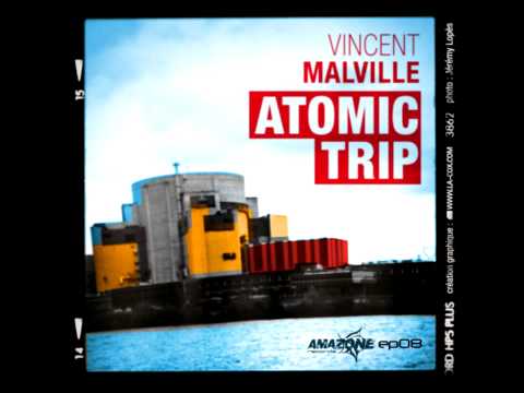 Vincent Malville - Atomic Trip (Original Mix) [AMR008]