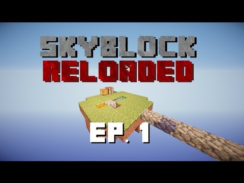 Skyblock Reloaded | EP 1 | Getting Started