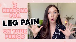 Why we get LEG PAIN and BACK PAIN on our period