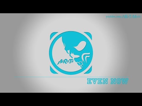 Even Now by Daniel Gunnarsson - [2010s Pop Music]