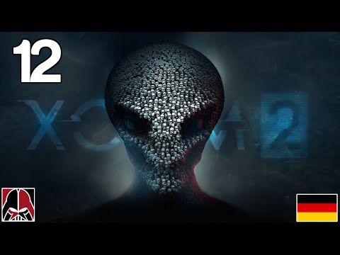 XCom 2 - Deutsch / German Let's Play - 12 - ADVENT Blacksite