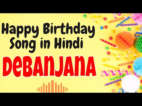 Happy Birthday Debanjana Song | Birthday Song for Debanjana | Happy Birthday Debanjana Song Download