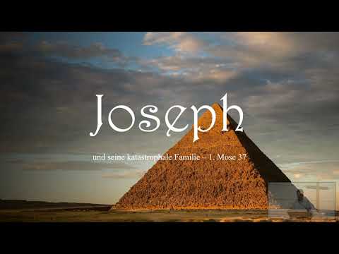 Joseph und seine katastrophale Familie