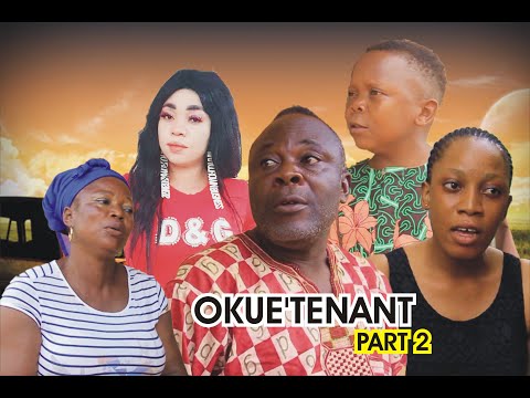 OKUE'TENANT PART 2 [ LATEST BENIN MOVIE 2020 ]