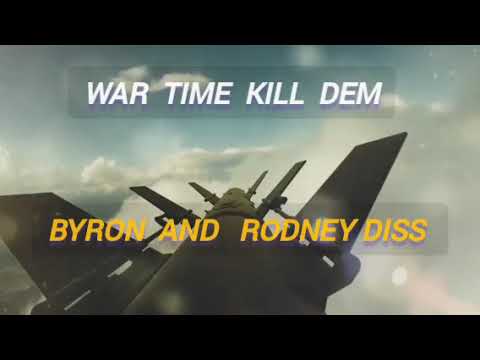 1Ashawni _ war time  kill dem" byron messia and rodney diss  (official audio)