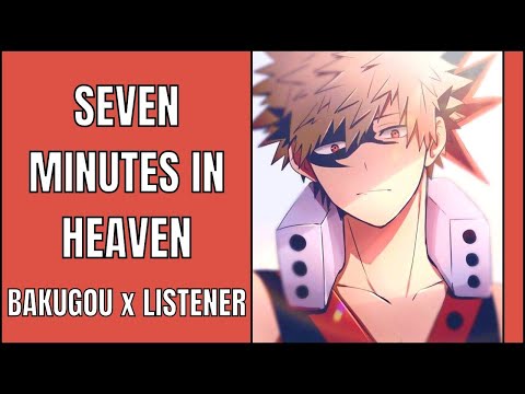 Seven Minutes in Heaven | bakugou x Listener | MHA ASMR