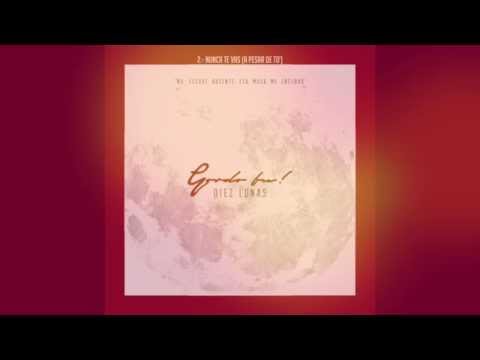 2.- GORDO FU - NUNCA TE VAS (A PESAR DE TO')