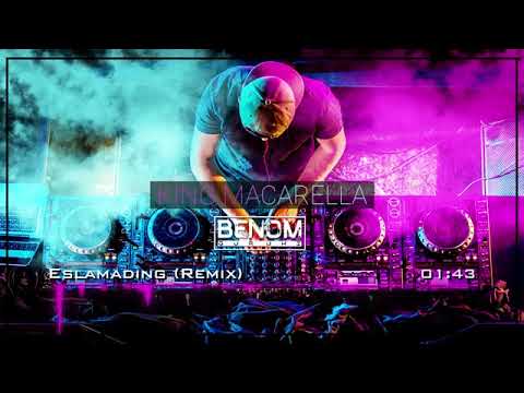 King Macarella vs Benom – Eslamading (Remix)