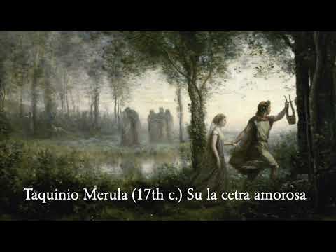 Italian Baroque - Tarquinio Merula (1595-1665) : Su la cetra amorosa