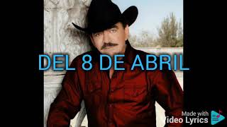 DEL 8 DE ABRIL LETRA JOAN SEBASTIAN