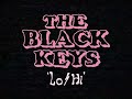 The Black Keys Lohi