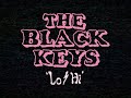 The Black Keys - Lo/Hi [Official Audio]