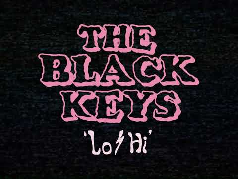 The Black Keys Lohi