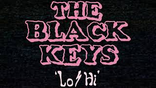 Musik-Video-Miniaturansicht zu Lo/Hi Songtext von The Black Keys