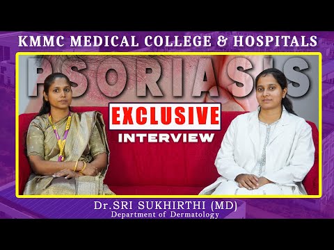 World Psoriasis Day 2025 | Awareness Talk by Dr. Sri Sukhirthi | KMMC Medical College & Hospitals