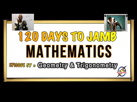 Geometry And Trigonometry » 120 Days To Jamb Mathematics - Ep 57