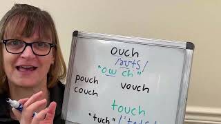 How to Pronounce Ouch, Vouch, Pouch, Couch & Touch (Letters OU, vowel /aʊ/)