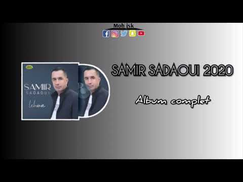 SAMIR SADAOUI 2020 [Album complet]